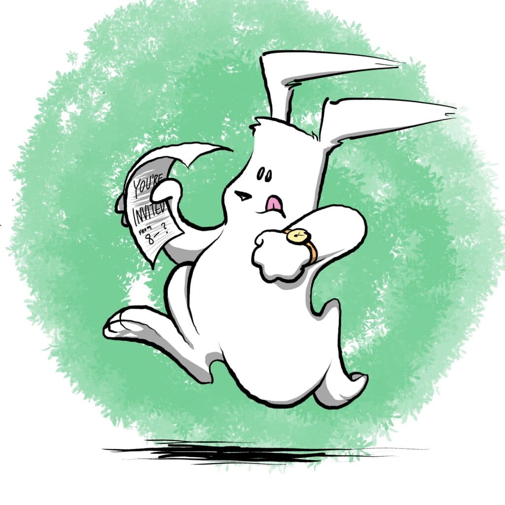 A white rabbit races along, tongue out, checking a wristwatch while waving a crumpled party invitation.