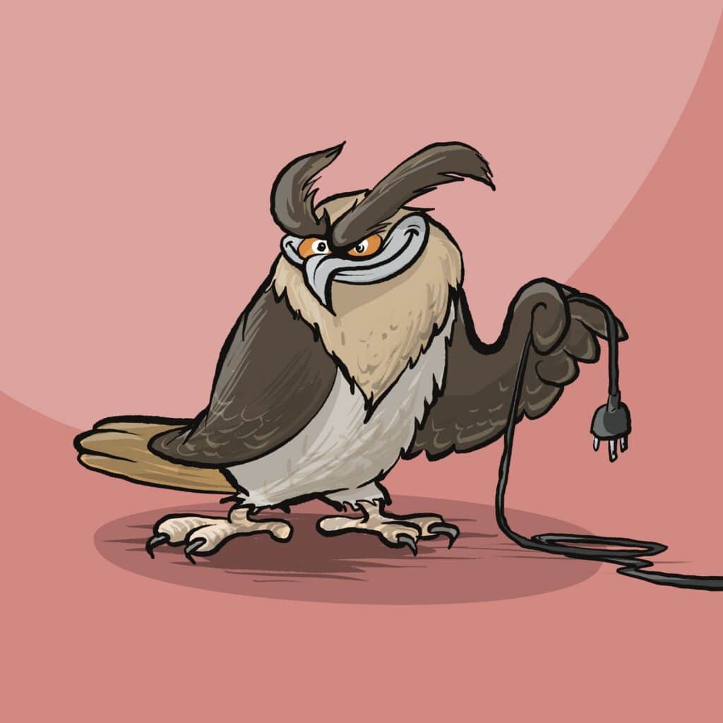 A brown eagle owl with glaring orange eyes and a wicked grin holds up a yanked-out power plug.