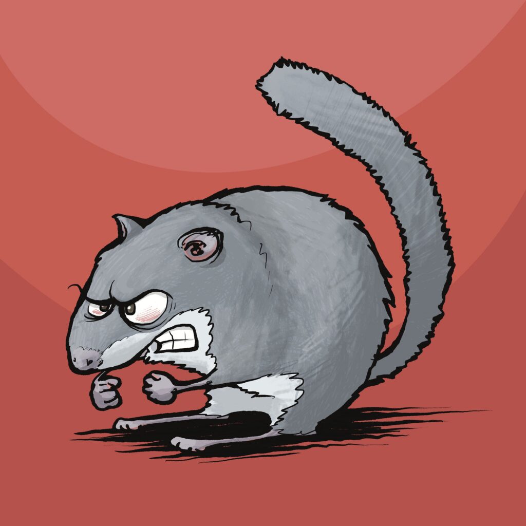 A gray dormouse crouches with bristling fur, bared teeth and balled fists, red-eyed with rage.